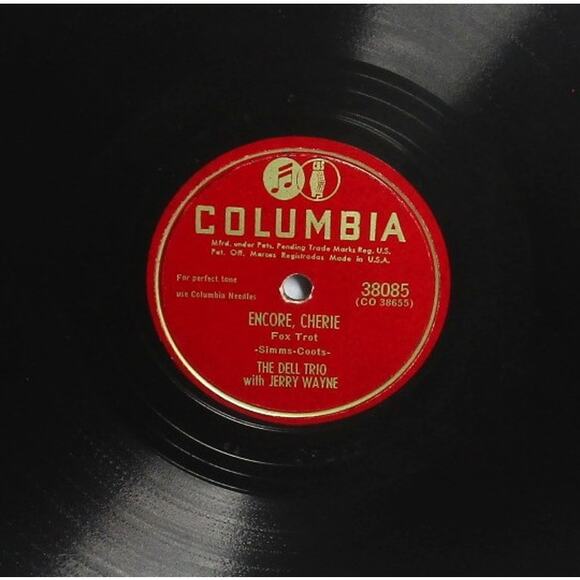 Columbia Records Encore, Cherie & The Dickey-Bird Song by The Dell Trio 78 RPM - Picture 1 of 3